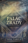Palác zrady - Nina Varela