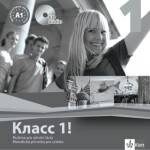 Klacc 1! Ruština pro SŠ - Metodická příručka pro učitele - CD - Natalia Orlova