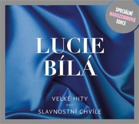 Velké hity pro slavnostní chvíle (CD) - Lucie Bílá