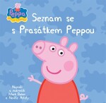 Peppa - Bav se s Pepinou - Seznam se s Prasátkem Peppou | Astley Baker Davies