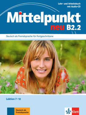 Mittelpunkt neu B2.2 – LAB + CD (7-12)