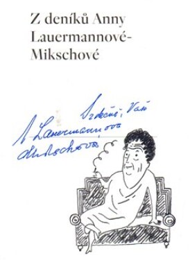 Deníků Anny Lauermannové-Mikschové Tereza Riedlbauchová,