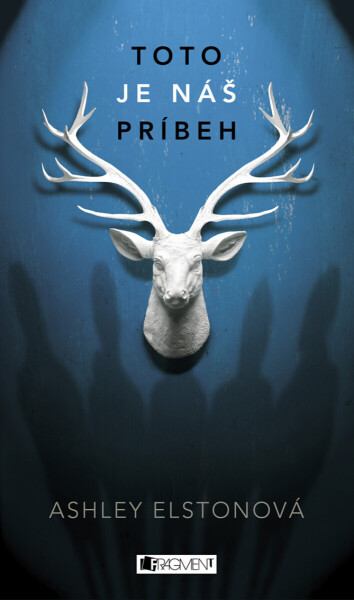 Toto je náš príbeh - Ashley Elstonová