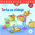 Terka sa sťahuje - Liane Schneider; Eva Wenzel-Bürger; Zuzana Dodoková