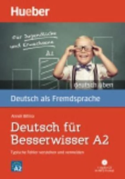 Deutsch üben: Deutsch für Besserwisser A2 mit MP3-CD - Billina, Anneli