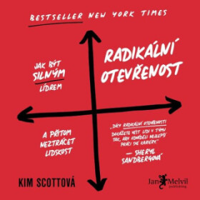 Radikální otevřenost - Kim Scottová - audiokniha