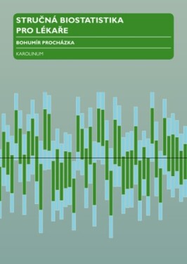 Stručná biostatistika pro lékaře - Bohumír Procházka - e-kniha