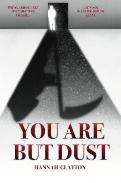 You Are But Dust