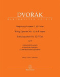Smyčcový kvartet č. 12 F dur op. 96 - Antonín Dvořák