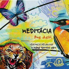 Meditácia pre deti Veronica Beláková