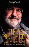 Terry Pratchett - Fantastická duše - Craig Cabell