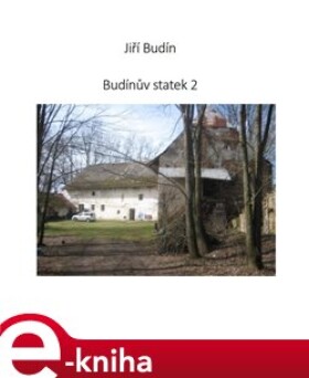 Budínův statek 2 - Jiří Budín e-kniha