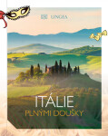 Itálie plnými doušky - kolektiv autorů