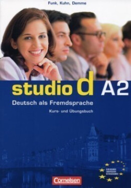 Studio D A2 Kurs- und Übungsbuch mit Audio-CD - Demme, S.; Funk, H.; Kuhn, Ch.