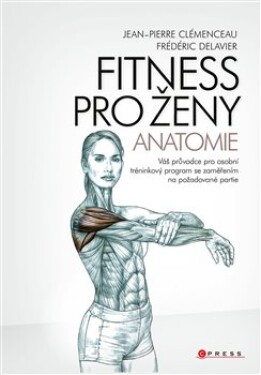 Fitness pro ženy anatomie Frédéric Delavier,