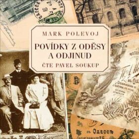 Povídky z Oděsy a odjinud - Mark Polevoj - audiokniha