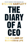 The Diary of CEO: The 33 Laws of Business and Life, Steven Bartlett