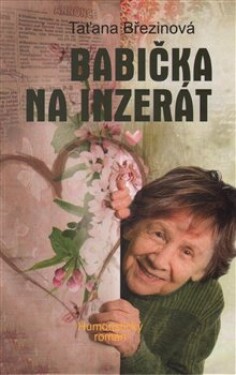 Babička na inzerát Taťana Březinová