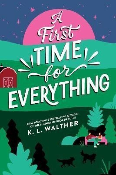 First Time for Everything - K. L. Walther