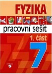 Fyzika 7 - 1. část pracovní sešit pro praktické ZŠ - Martin Macháček