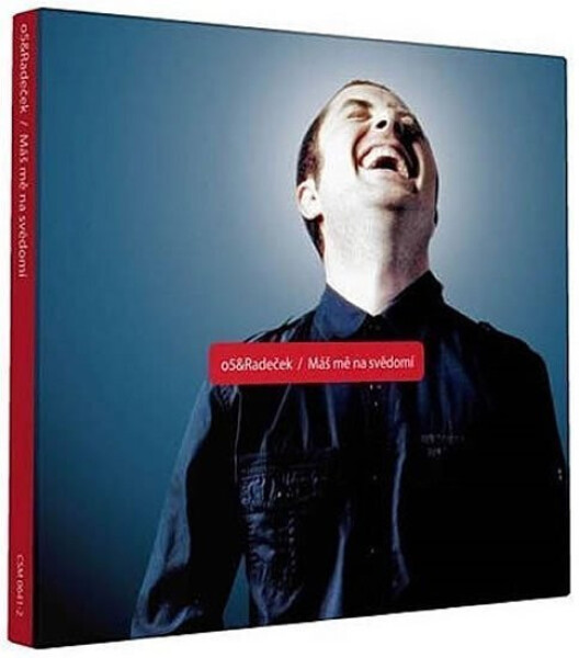 O5 & Radeček- Máš mě na svědomí - 1 CD