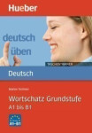 Deutsch üben Taschentrainer: Wortschatz Grundstufe A1 - B1 - Techmer, Marion