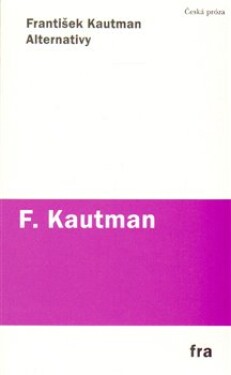 Alternativy František Kautman