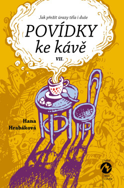 Povídky ke kávě VII. - Hana Hrabáková