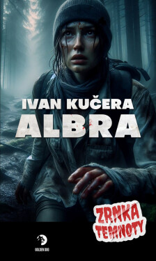 Albra - Zrnka temnoty 25 - Ivan Kučera