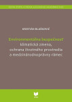 Environmentálna bezpečnosť (slovensky) - Kristián Blaškovič