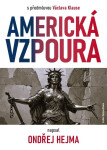 Americká vzpoura - Ondřej Hejma