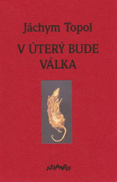 úterý bude válka