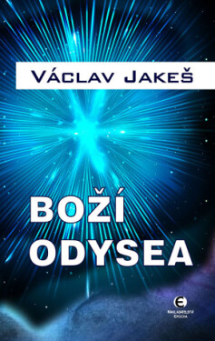 Boží odysea - Václav Jakeš - e-kniha