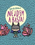 Nejdem basta!