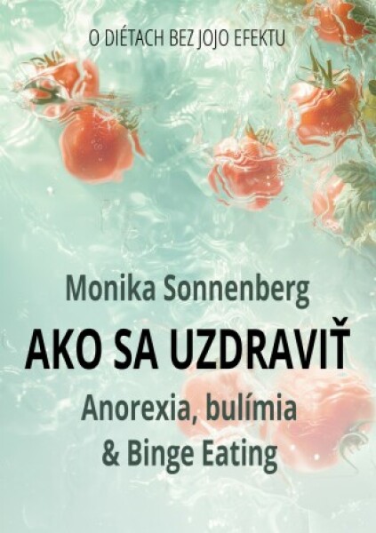 Ako sa uzdraviť - Monika Sonnenberg - e-kniha