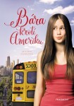 Bára krotí Ameriku Milena Durková