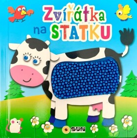 Zvířátka na statku - Dotykové leporelo