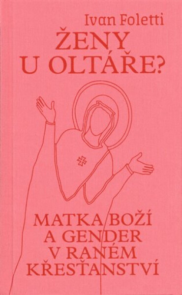 Ženy oltáře?