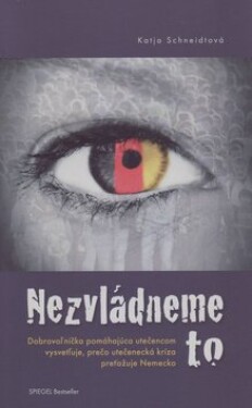 Nezvládneme to - Katja Schneidt