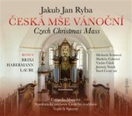 Česká mše vánoční Jakub Jan Ryba