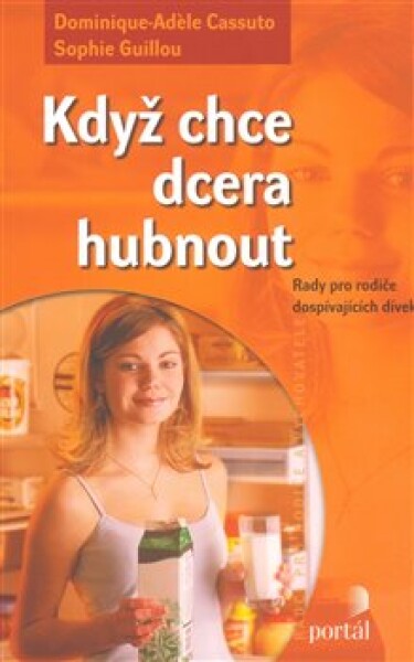 Když chce dcera hubnout Dominique-Adele Cassuto,