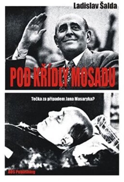 Pod křídly Mosadu Ladislav Šalda