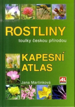 Rostliny - Kapesní atlas - Jana Martinková