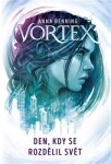 Vortex Den, kdy se rozdělil svět