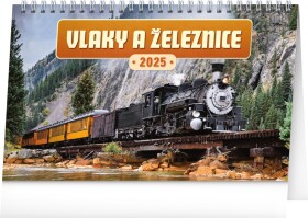 Kalendář 2025 stolní: Vlaky a železnice, 23,1 × 14,5 cm