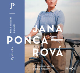 Cyklistka - Jana Poncarová - audiokniha
