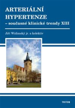 Arteriální hypertenze - Současné klinické trendy XIII - Jiří Widimský