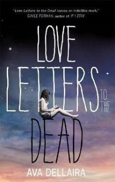 Love Letters to the Dead Ava Dellaira