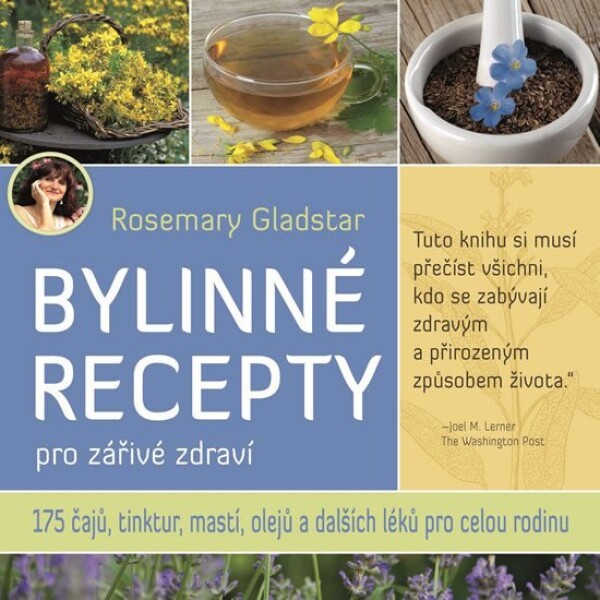 Bylinné recepty pro zářivé zdraví Rosemary Gladstar