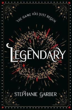 Legendary (Caraval 2) - Stephanie Garber